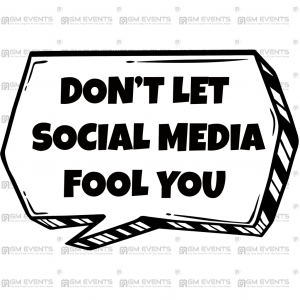 Don't-Let-Social-Media-Fool-You-2