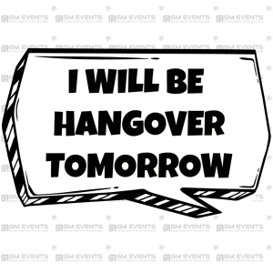 I-will-be-Hangover-Tomorrow2