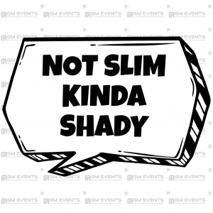 Not Slim Kinda Shady 2