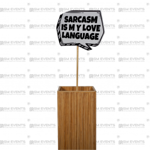 Sarcasm is my Love Language